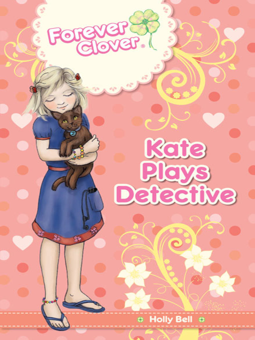 Title details for Kate Plays Detective by Holly Bell - Available
